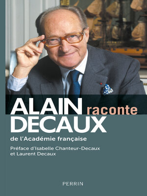 cover image of Alain Decaux raconte